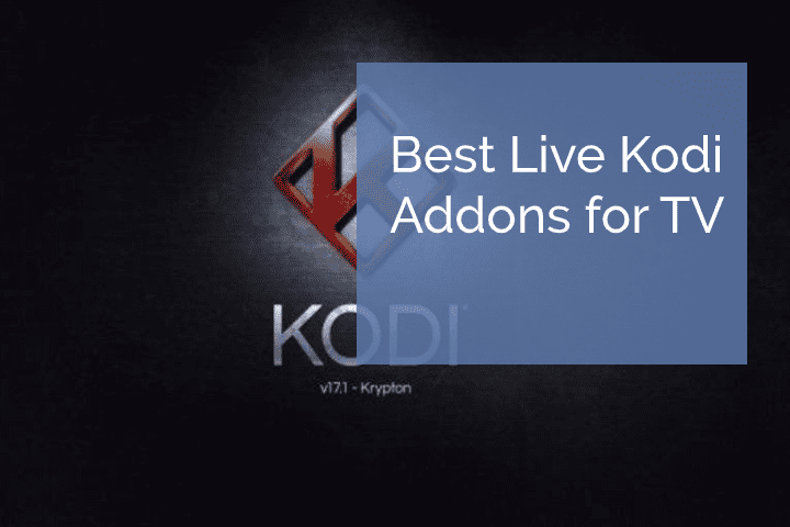 Best Live Kodi Addons for TV