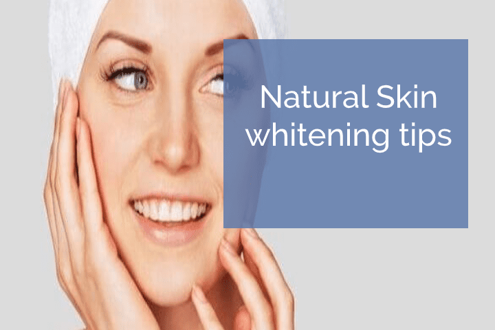 Skin whitening tips