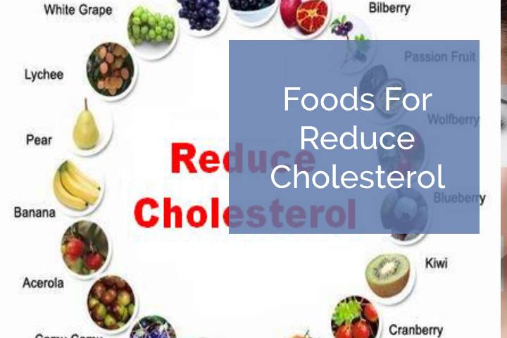 Foods for reduce cholesterol level
