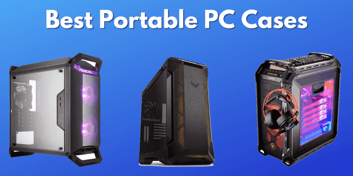 Best-Portable-PC-Cases